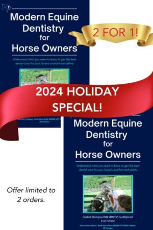 2024 Holiday Special on red banner over two copies of modern equine dentistry for horse owners